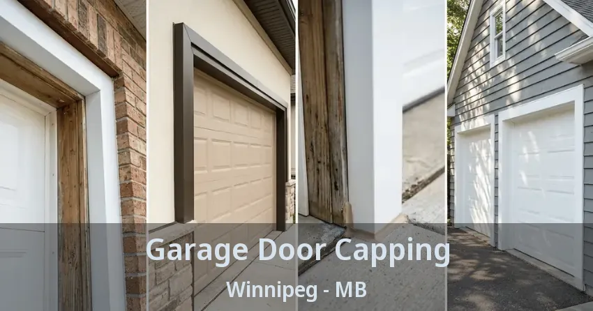 Garage Door Capping Winnipeg - MB