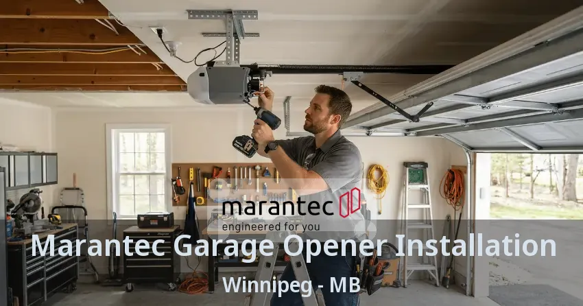 Marantec Garage Opener Installation Winnipeg - MB Marantec Garage Opener Installation Winnipeg - MB